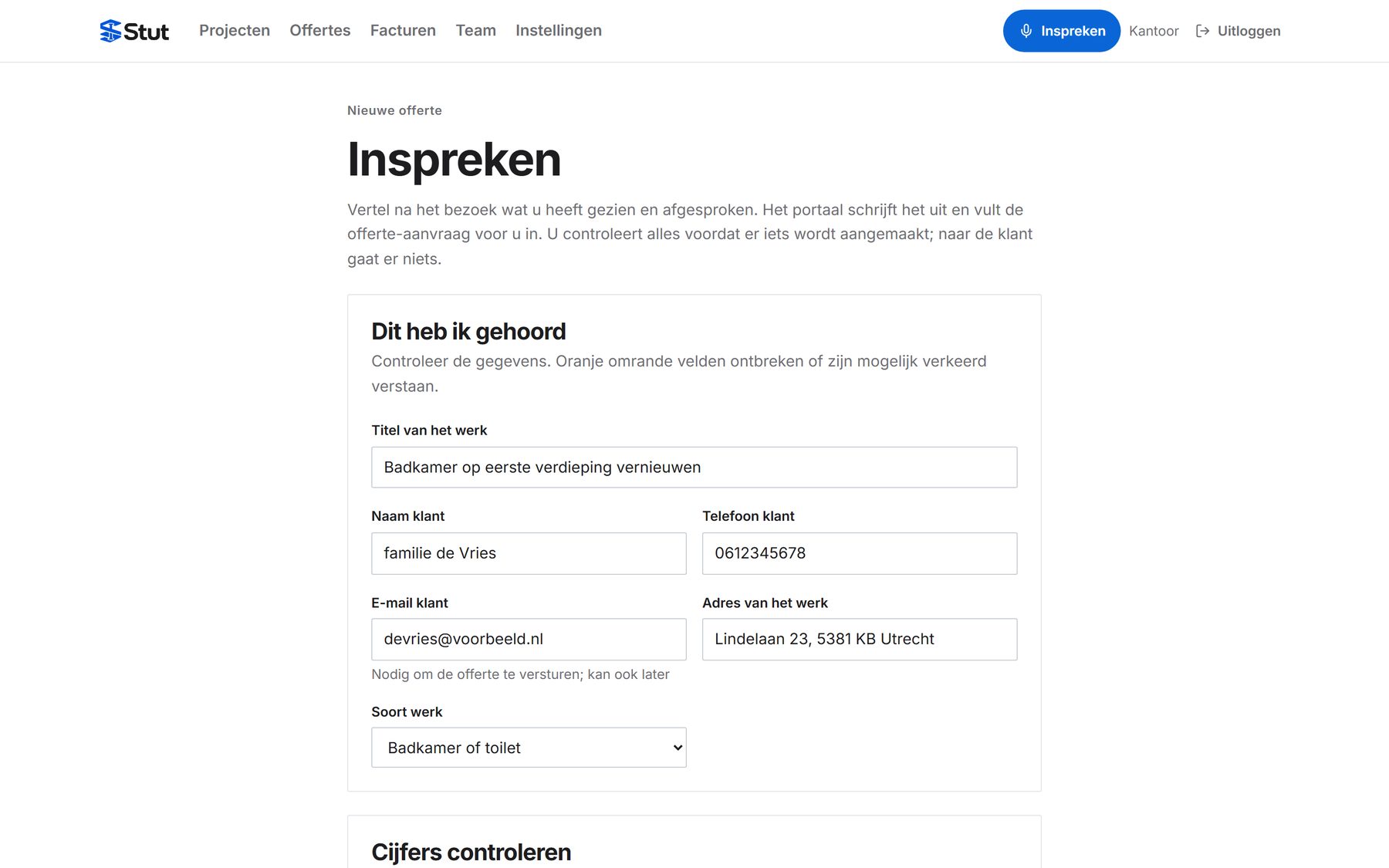 Inspreken in Stut: de uitgeschreven offerteaanvraag met klant, adres en soort werk, klaar om te controleren